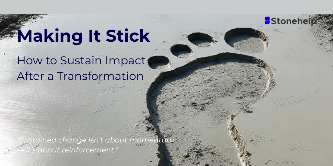 How to Sustain Transformation Success: 7 Proven Strategies for Long-Term Impact