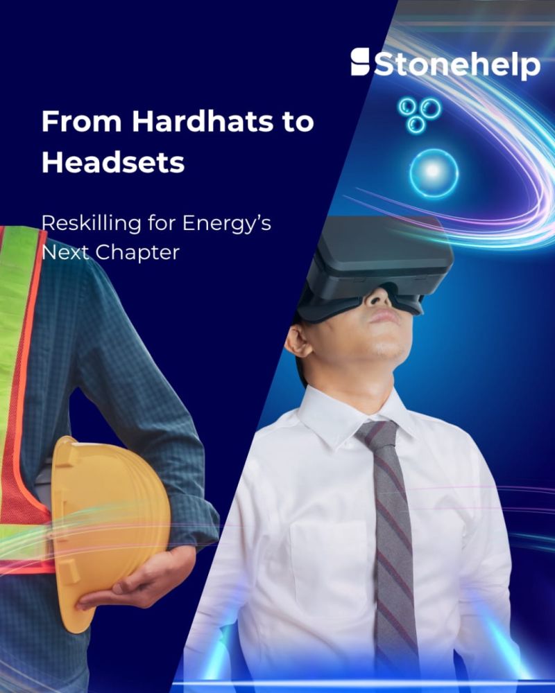 From Hardhats to Headsets: Reskilling the Energy Workforce for a Digital and Renewable Future