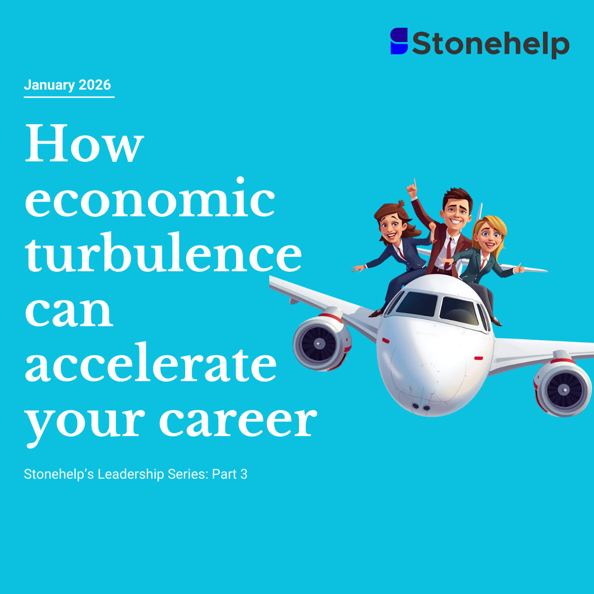 How Economic Turbulence Can Accelerate Your Career