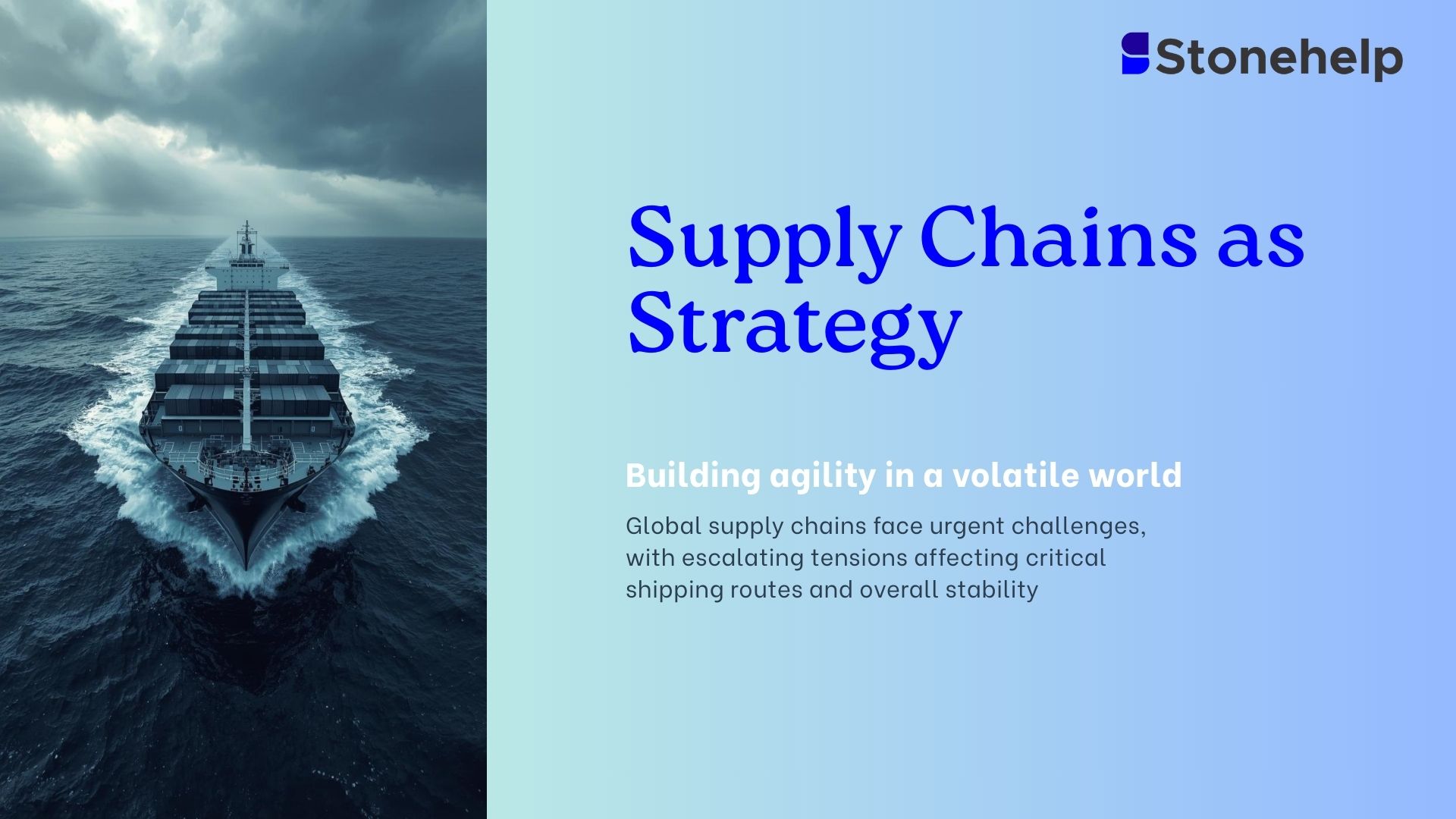 Supply Chains as Strategy: Building Agility in a Volatile World